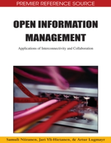 Open Information Management: Applications of Interconnectivity and Collaboration