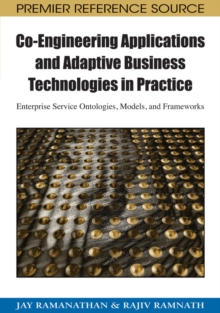 Co-Engineering Applications and Adaptive Business Technologies in Practice: Enterprise Service Ontologies, Models, and Frameworks