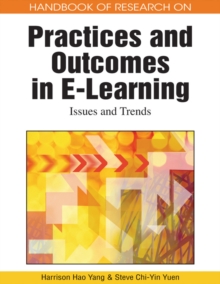 Handbook of Research on Practices and Outcomes in E-Learning: Issues and Trends