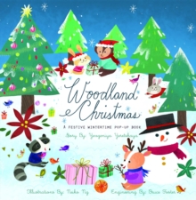 Woodland Christmas : A Festive Wintertime Pop-Up Book, Hardback Book Woodland Christmas : A Festive Wintertime Pop-Up Book, Hardback Book