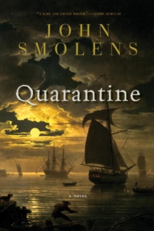 Quarantine : A Novel, Paperback / softback Book Quarantine : A Novel, Paperback / softback Book