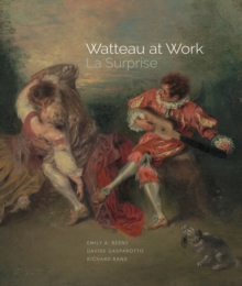 Watteau at Work : La Surprise