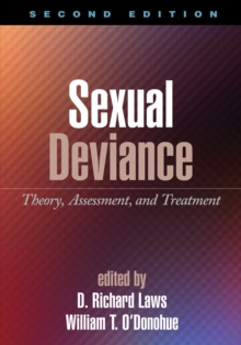 Sexual Deviance : Theory, Assessment, and Treatment