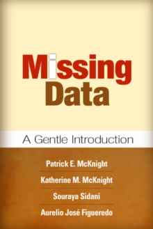 Missing Data : A Gentle Introduction