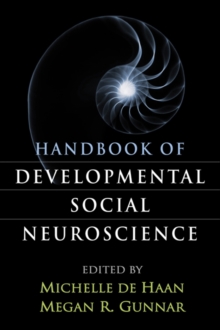 Handbook of Developmental Social Neuroscience