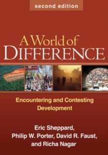A World of Difference, Second Edition : Encountering and Contesting Development, Paperback Book A World of Difference, Second Edition : Encountering and Contesting Development, Paperback Book