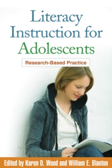 Literacy Instruction for Adolescents : Research-Based Practice