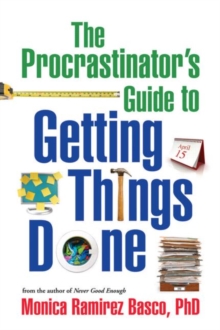 The Procrastinator's Guide to Getting Things Done, Hardback Book The Procrastinator's Guide to Getting Things Done, Hardback Book