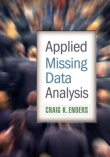 Applied Missing Data Analysis, Hardback Book Applied Missing Data Analysis, Hardback Book