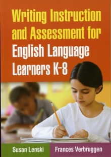 Writing Instruction and Assessment for English Language Learners K-8, Paperback Book Writing Instruction and Assessment for English Language Learners K-8, Paperback Book