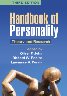 Handbook of Personality, Third Edition : Theory and Research