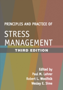 Principles and Practice of Stress Management, Third Edition