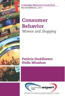 Consumer Behavior : Women and Shopping, Paperback / softback Book Consumer Behavior : Women and Shopping, Paperback / softback Book