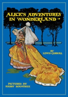 Alice's Adventures in Wonderland, Hardback Book Alice's Adventures in Wonderland, Hardback Book