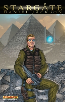 Stargate: Daniel Jackson, Paperback / softback Book Stargate: Daniel Jackson, Paperback / softback Book