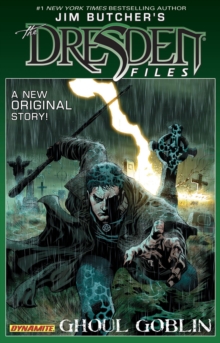 Jim Butcher's Dresden Files: Ghoul Goblin