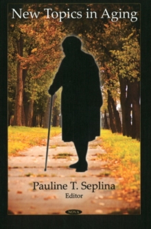 New Topics in Aging, Hardback Book New Topics in Aging, Hardback Book