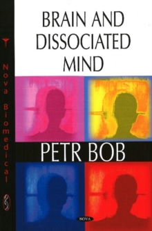 Brain and Dissociated Mind, Hardback Book Brain and Dissociated Mind, Hardback Book