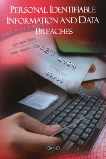 Personal Identifiable Information and Data Breaches, Paperback Book Personal Identifiable Information and Data Breaches, Paperback Book
