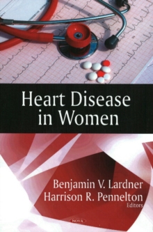 Heart Disease in Women, Hardback Book Heart Disease in Women, Hardback Book