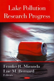 Lake Pollution Research Progress, Hardback Book Lake Pollution Research Progress, Hardback Book