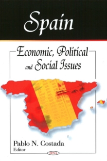 Spain : Economic, Political & Social Issues, Hardback Book Spain : Economic, Political & Social Issues, Hardback Book