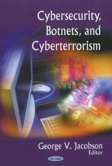 Cybersecurity, Botnets, & Cyberterrorism, Paperback Book Cybersecurity, Botnets, & Cyberterrorism, Paperback Book