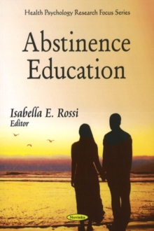 Abstinence Education, Paperback Book Abstinence Education, Paperback Book