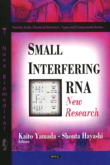 Small Interfering RNA : New Research, Hardback Book Small Interfering RNA : New Research, Hardback Book