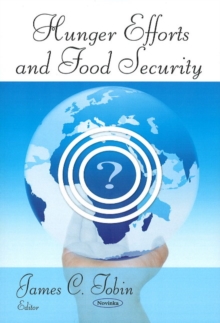 Hunger Efforts & Food Security, Paperback Book Hunger Efforts & Food Security, Paperback Book