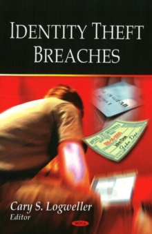 Identity Theft Breaches, Hardback Book Identity Theft Breaches, Hardback Book