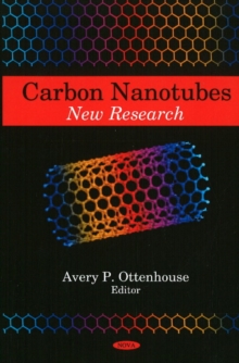 Carbon Nanotubes : New Research, Hardback Book Carbon Nanotubes : New Research, Hardback Book
