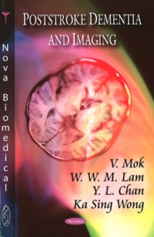 Poststroke Dementia & Imaging, Paperback Book Poststroke Dementia & Imaging, Paperback Book