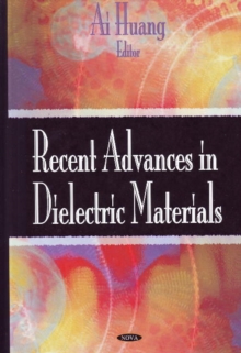 Recent Advances in Dielectric Materials, Hardback Book Recent Advances in Dielectric Materials, Hardback Book