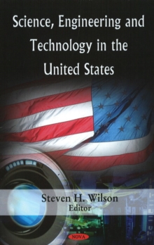 Science, Engineering & Technology in the United States, Hardback Book Science, Engineering & Technology in the United States, Hardback Book