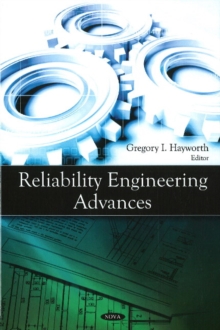 Reliability Engineering Advances, Hardback Book Reliability Engineering Advances, Hardback Book