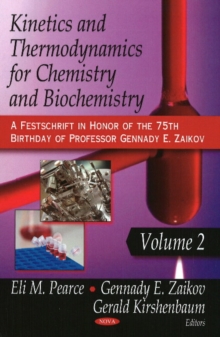 Kinetics & Thermodynamics for Chemistry & Biochemistry : Volume Two, Hardback Book Kinetics & Thermodynamics for Chemistry & Biochemistry : Volume Two, Hardback Book