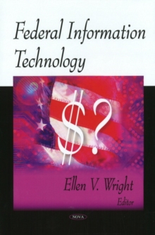 Federal Information Technology, Hardback Book Federal Information Technology, Hardback Book