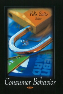 Consumer Behavior, Hardback Book Consumer Behavior, Hardback Book