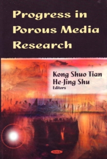 Progress in Porous Media Research, Hardback Book Progress in Porous Media Research, Hardback Book