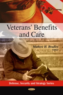 Veterans' Benefits & Care, Hardback Book Veterans' Benefits & Care, Hardback Book