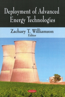 Deployment of Advanced Energy Technologies, Paperback Book Deployment of Advanced Energy Technologies, Paperback Book