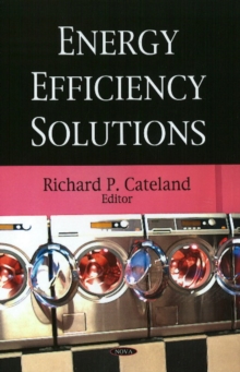 Energy Efficiency Solutions, Hardback Book Energy Efficiency Solutions, Hardback Book
