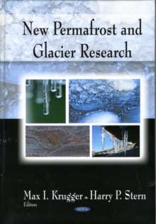 New Permafrost & Glacier Research, Hardback Book New Permafrost & Glacier Research, Hardback Book