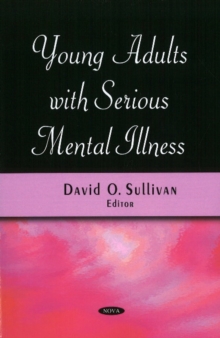 Young Adults with Serious Mental Illness, Paperback Book Young Adults with Serious Mental Illness, Paperback Book