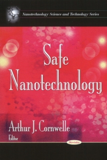 Safe Nanotechnology, Paperback Book Safe Nanotechnology, Paperback Book