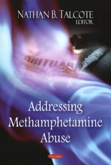 Addressing Methamphetamine Abuse, Paperback Book Addressing Methamphetamine Abuse, Paperback Book