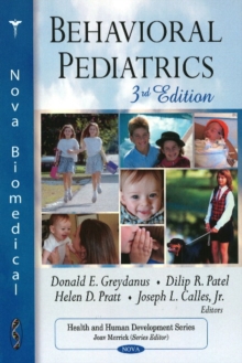 Behavioral Pediatrics : 3rd Edition, Hardback Book Behavioral Pediatrics : 3rd Edition, Hardback Book