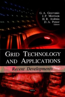 Grid Technology & Applications : Recent Developments, Hardback Book Grid Technology & Applications : Recent Developments, Hardback Book