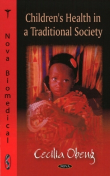 Children's Health in a Traditional Society, Hardback Book Children's Health in a Traditional Society, Hardback Book
